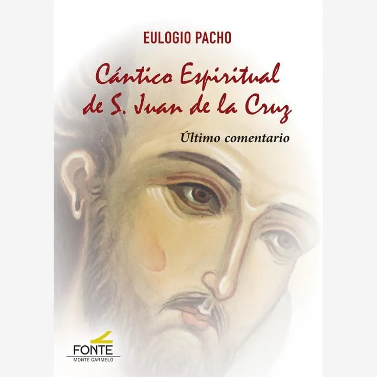 Cántico Espiritual de San Juan de la Cruz. Último comentario