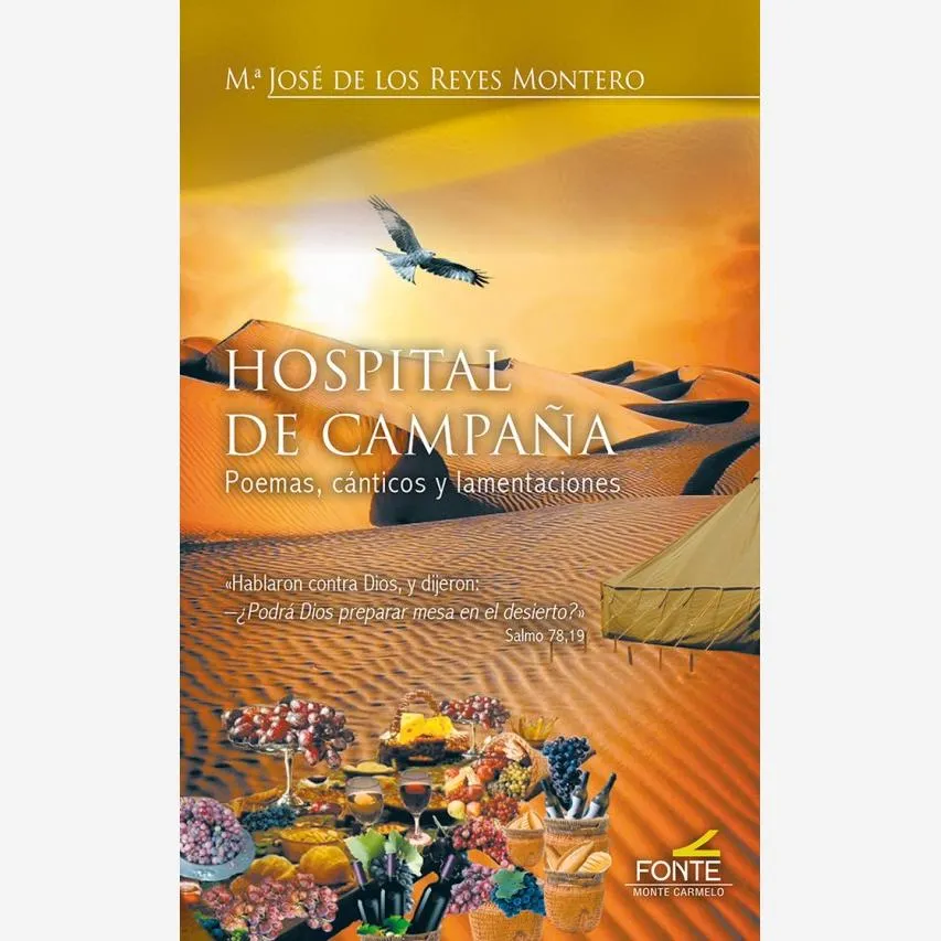 Hospital de campaña. Poemas, cánticos y lamentaciones