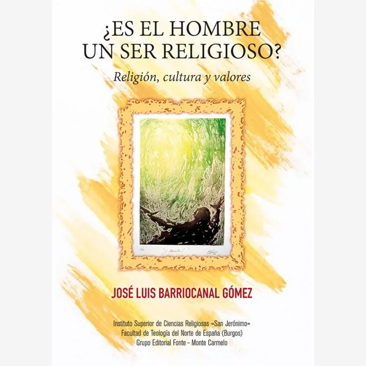 ¿Es el hombre un ser religioso? Religión, cultura y valores