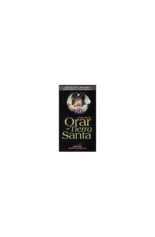 Guía para orar en Tierra Santa