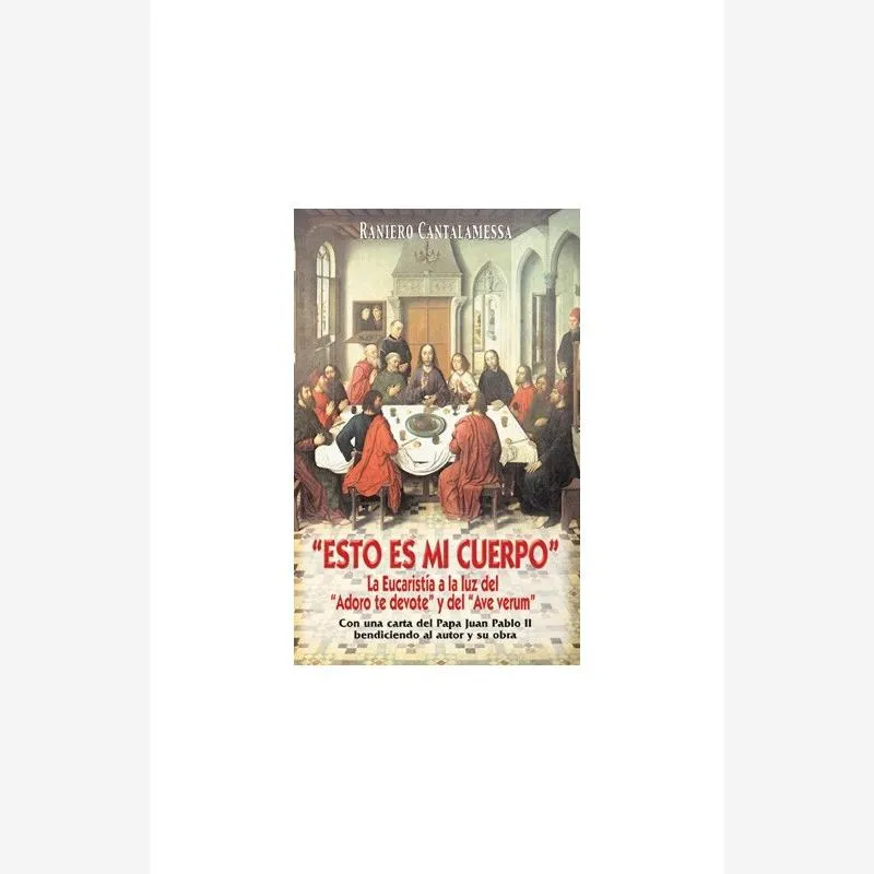 «Esto es mi Cuerpo». La Eucaristía a la luz del ‘Adoro te devote’ y del ‘Ave verum’