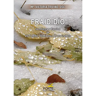 Fraididió. semblanza y escritos de victorino terradillos (1942-2023)